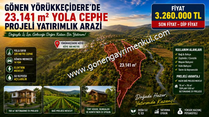 Gönen Yörükkeçidere’de 23.141 m² Yola Cephe | Projeli Yatırımlık Arazi 